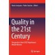 Quality in the 21st Century: Perspectives from ASQ Feigenbaum Medal Winners