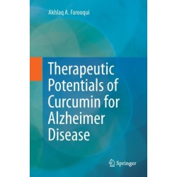 Therapeutic Potentials of Curcumin for Alzheimer Disease