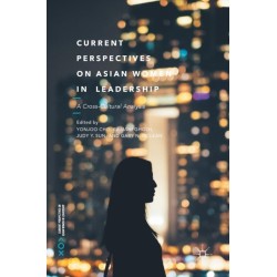 Current Perspectives on Asian Women in Leadership: A Cross-Cultural Analysis