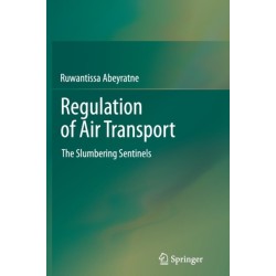 Regulation of Air Transport: The Slumbering Sentinels