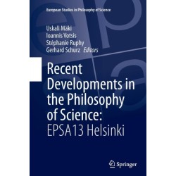 Recent Developments in the Philosophy of Science: EPSA13 Helsinki