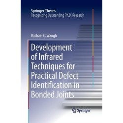 Development of Infrared Techniques for Practical Defect Identification in Bonded Joints