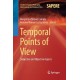 Temporal Points of View: Subjective and Objective Aspects