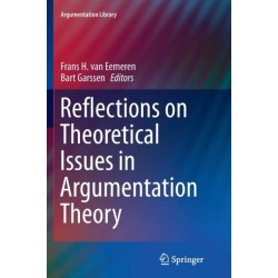 Reflections on Theoretical Issues in Argumentation Theory