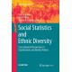 Social Statistics and Ethnic Diversity: Cross-National Perspectives in Classifications and Identity Politics