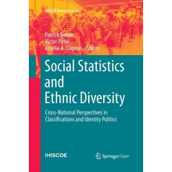 Social Statistics and Ethnic Diversity: Cross-National Perspectives in Classifications and Identity Politics