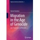 Migration in the Age of Genocide: Law, Forgiveness and Revenge