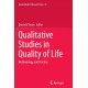 Qualitative Studies in Quality of Life: Methodology and Practice