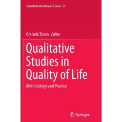 Qualitative Studies in Quality of Life: Methodology and Practice