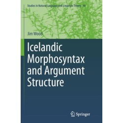 Icelandic Morphosyntax and Argument Structure