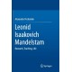 Leonid Isaakovich Mandelstam: Research, Teaching, Life