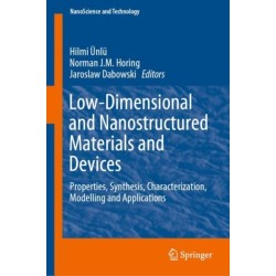 Low-Dimensional and Nanostructured Materials and Devices: Properties, Synthesis, Characterization, Modelling and Applications