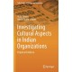 Investigating Cultural Aspects in Indian Organizations: Empirical Evidence