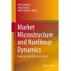 Market Microstructure and Nonlinear Dynamics: Keeping Financial Crisis in Context