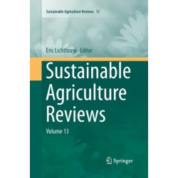 Sustainable Agriculture Reviews: Volume 13