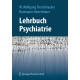 Lehrbuch Psychiatrie