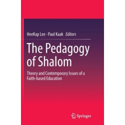 The Pedagogy of Shalom: Theory and Contemporary Issues of a Faith-based Education