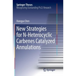 New Strategies for N-Heterocyclic Carbenes Catalyzed Annulations