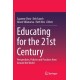 Educating for the 21st Century: Perspectives, Policies and Practices from Around the World