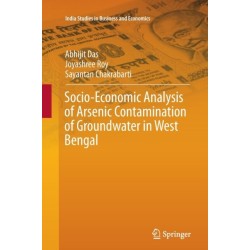 Socio-Economic Analysis of Arsenic Contamination of Groundwater in West Bengal