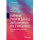 Authentic Problem Solving and Learning in the 21st Century: Perspectives from Singapore and Beyond