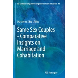 Same Sex Couples - Comparative Insights on Marriage and Cohabitation