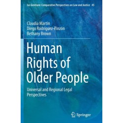 Human Rights of Older People: Universal and Regional Legal Perspectives