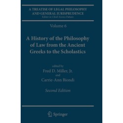 A Treatise of Legal Philosophy and General Jurisprudence: Volume 6: A History of the Philosophy of Law from the Ancient Greeks to the Scholastics