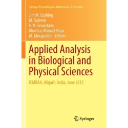 Applied Analysis in Biological and Physical Sciences: ICMBAA, Aligarh, India, June 2015