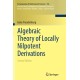 Algebraic Theory of Locally Nilpotent Derivations