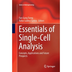 Essentials of Single-Cell Analysis: Concepts, Applications and Future Prospects