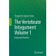 The Vertebrate IntegumentVolume 1: Origin and Evolution