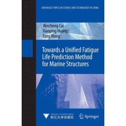 Towards a Unified Fatigue Life Prediction Method for Marine Structures