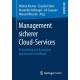 Management sicherer Cloud-Services: Entwicklung und Evaluation dynamischer Zertifikate