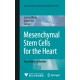 Mesenchymal Stem Cells for the Heart: From Bench to Bedside