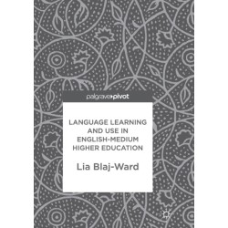 Language Learning and Use in English-Medium Higher Education