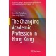 The Changing Academic Profession in Hong Kong