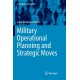 Military Operational Planning and Strategic Moves