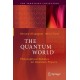 The Quantum World: Philosophical Debates on Quantum Physics