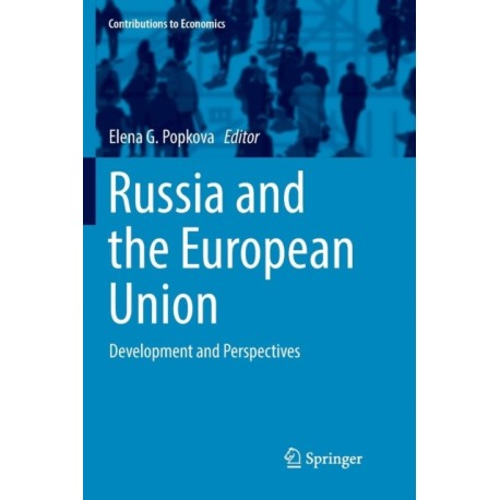 Russia and the European Union: Development and Perspectives