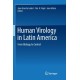 Human Virology in Latin America: From Biology to Control
