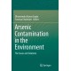 Arsenic Contamination in the Environment: The Issues and Solutions