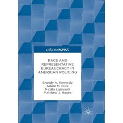 Race and Representative Bureaucracy in American Policing