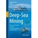 Deep-Sea Mining: Resource Potential, Technical and Environmental Considerations