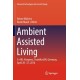 Ambient Assisted Living: 9. AAL-Kongress, Frankfurt/M, Germany, April 20 - 21, 2016