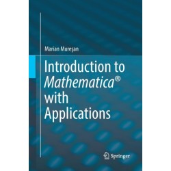 Introduction to Mathematica® with Applications