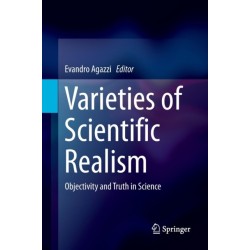 Varieties of Scientific Realism: Objectivity and Truth in Science