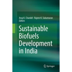 Sustainable Biofuels Development in India
