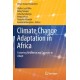 Climate Change Adaptation in Africa: Fostering Resilience and Capacity to Adapt