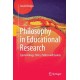 Philosophy in Educational Research: Epistemology, Ethics, Politics and Quality